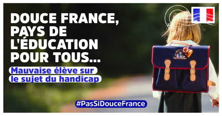 Douce France, pays de l'éducation pour tous... Mauvais élève sur le sujet de l'handicap.